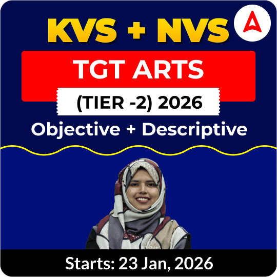 KVS + NVS | Selection Batch | Arts TGT (Tier -2) 2026 | Online Live + Recorded Classes by Adda247